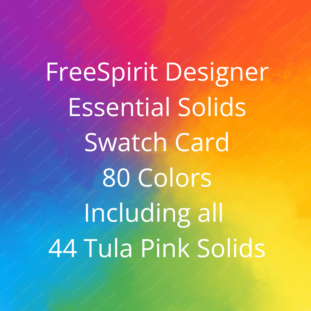 Designer Essential Solids Swatch Card Includes 80 Colors including all 44 Tula Pink Solids SWATCH.FSSOLIDS