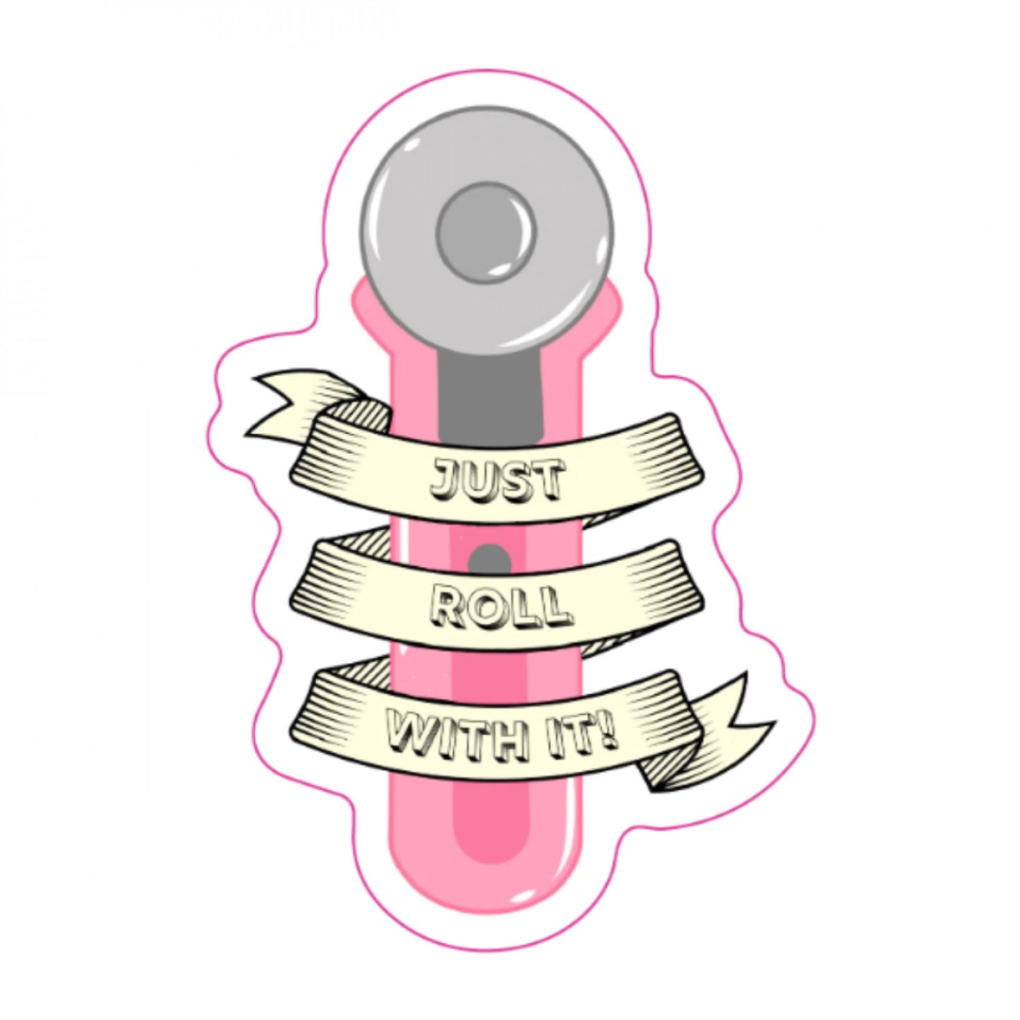 Vinyl Sticker by Heather Valentine Just Roll TSL-S2501