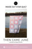 Inside Out Star Quilt Pattern TJC101 by Then Came June