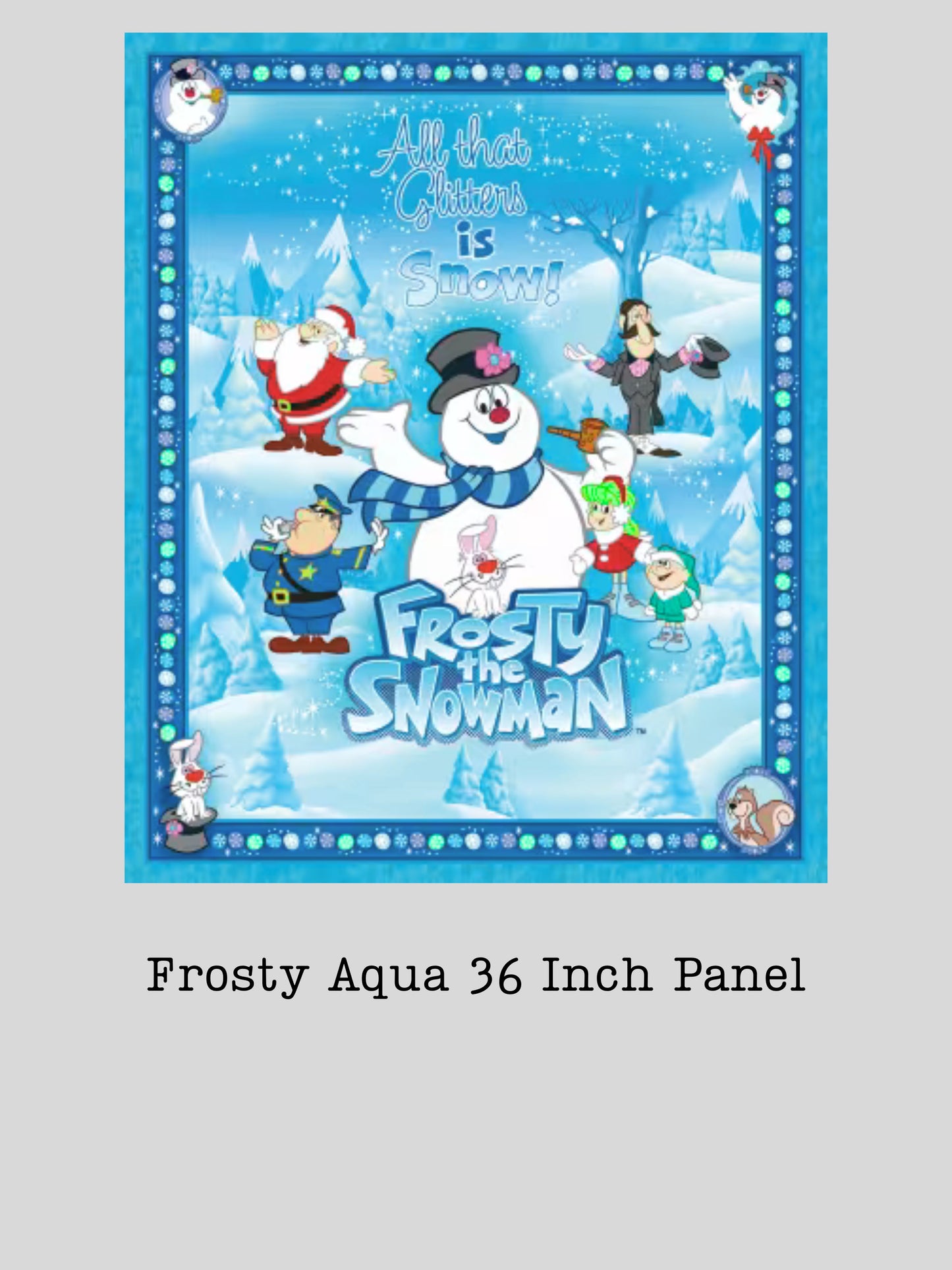Preorder April 2027: Frosty the Snowman Aqua 36" Panel 15442-80