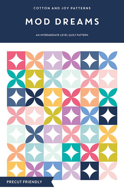 New Arrival: Mod Dreams Quilt Pattern by Cotton & Joy