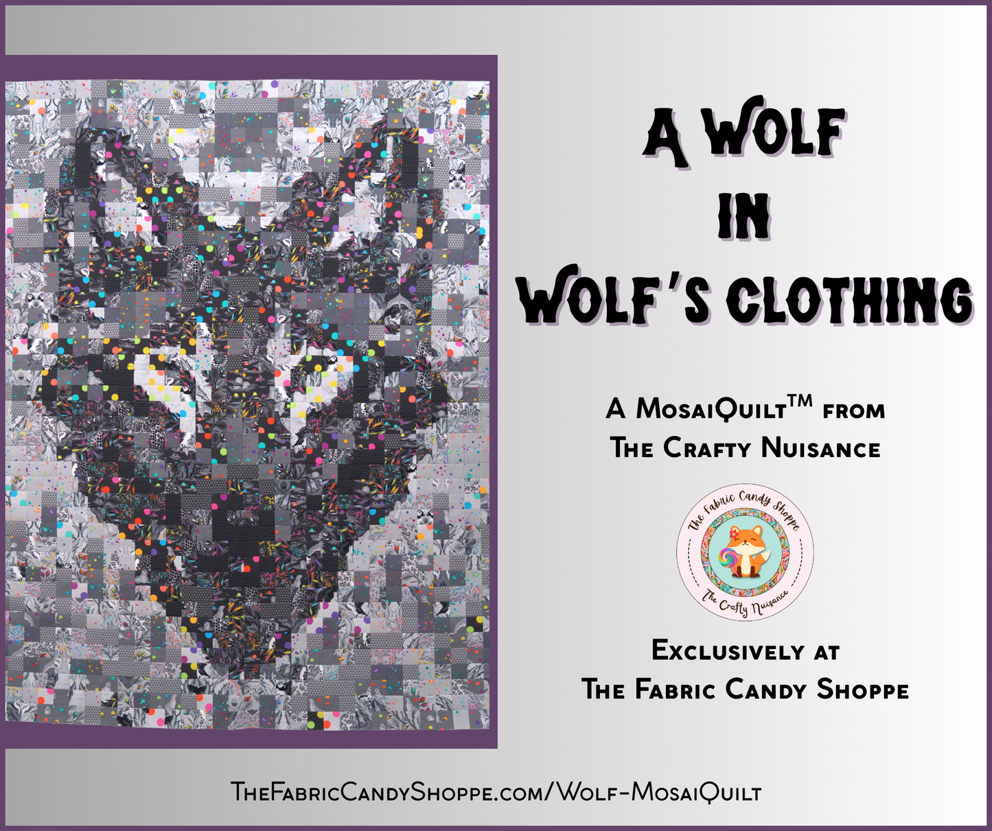 Preorder Dec 2025: A Wolf in Wolf's Clothing MosaiQuilt Pattern & Kit (TFCS EXCLUSIVE)