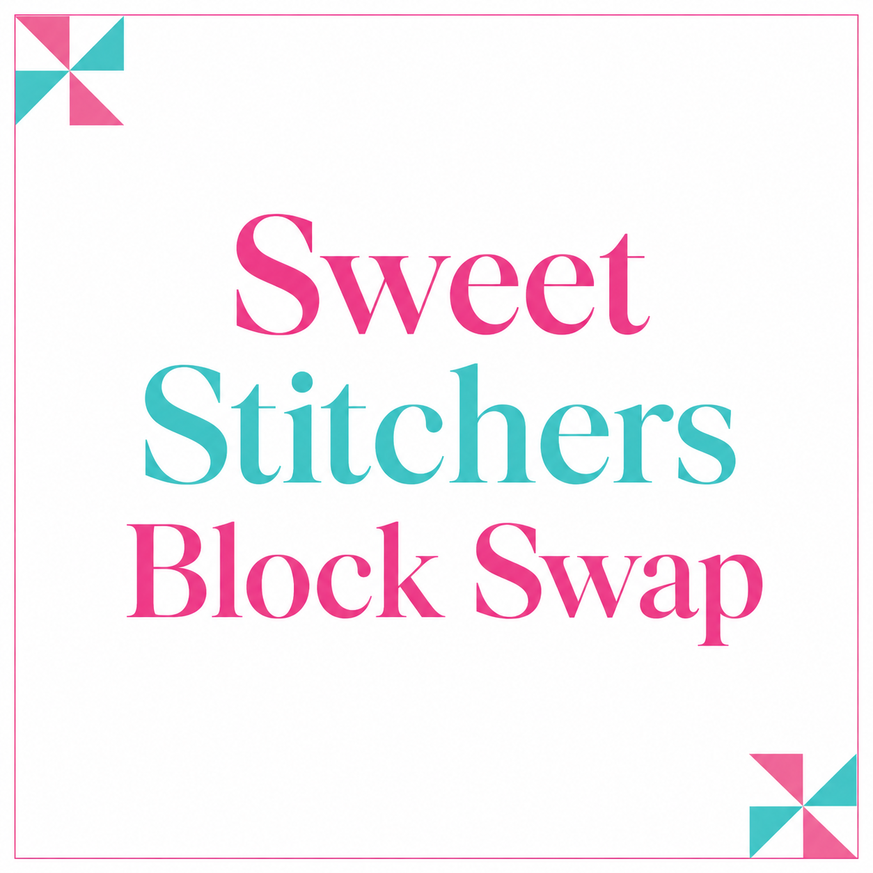 Sweet Stitchers Signature Block Swap