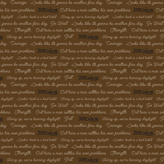 Licensed Go West with John Wayne Quotes Brown     C12193R-BROWN Cotton Woven Fabric