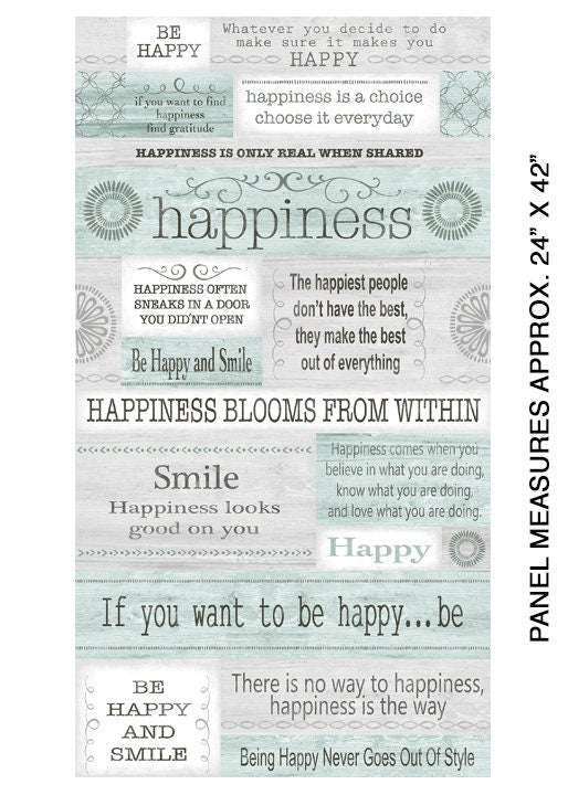 Words to Live By 24" Panel Happiniess 07700-99 Cotton Woven Panel