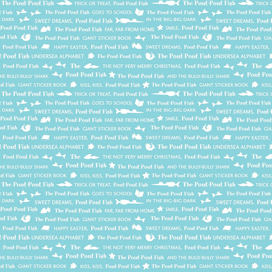 Licensed Pout Pout Fish Stories Aqua C8252R-AQUA Cotton Woven Fabric