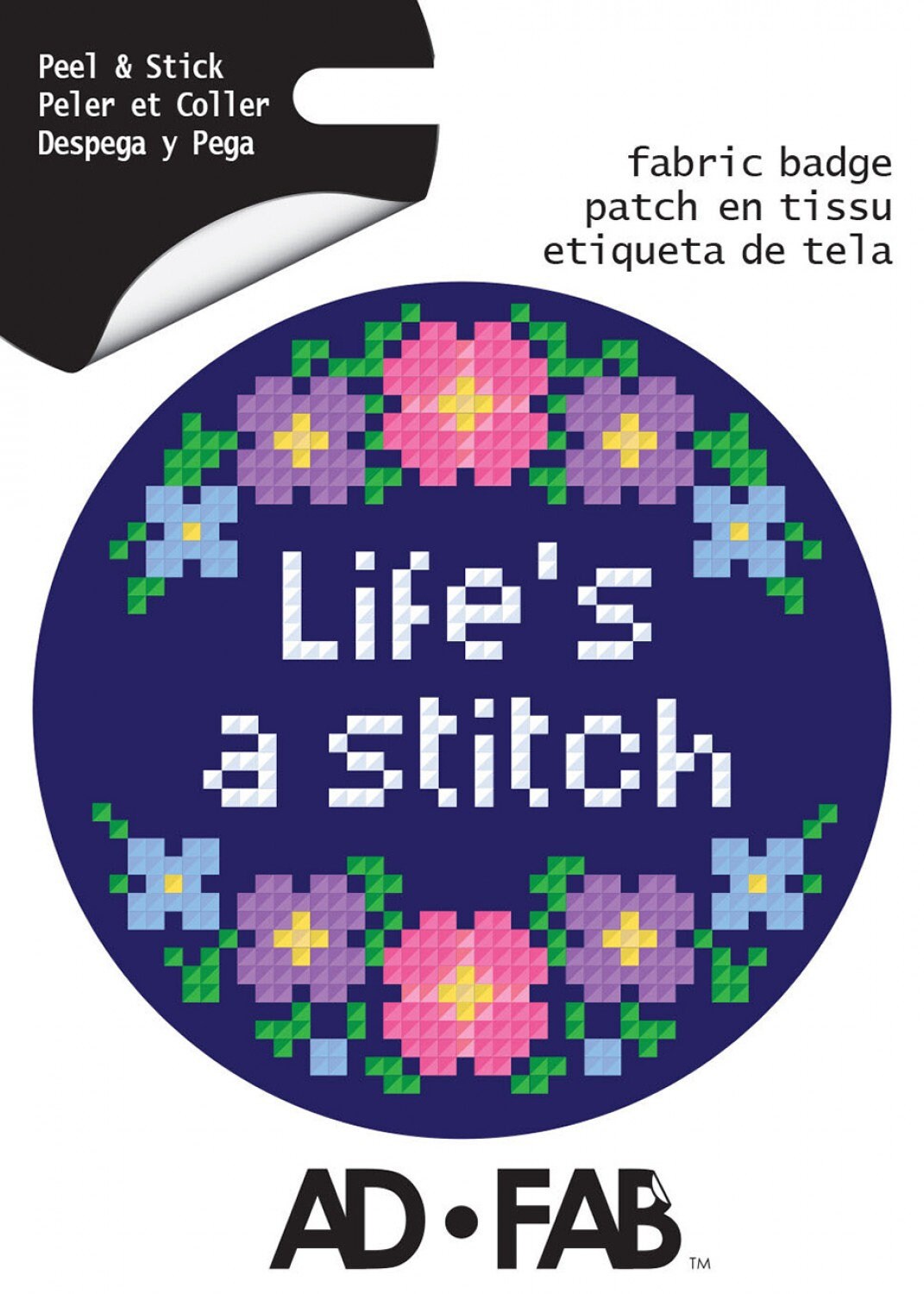 Ad Fab Adhesive Badge Sewer's Life Life's a Stitch Adhesive Fabric 3" Badge 21182501X 100% Polyester