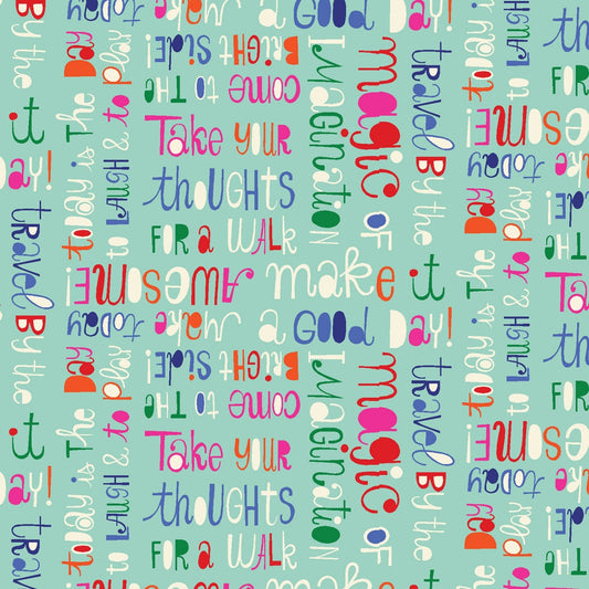 Make Today Awesome by Helen Dardik Turquoise Words Y2792-101  Cotton Woven Fabric